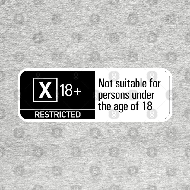 Classified: Not suitable for persons under the age of 18 by jeremysaunders